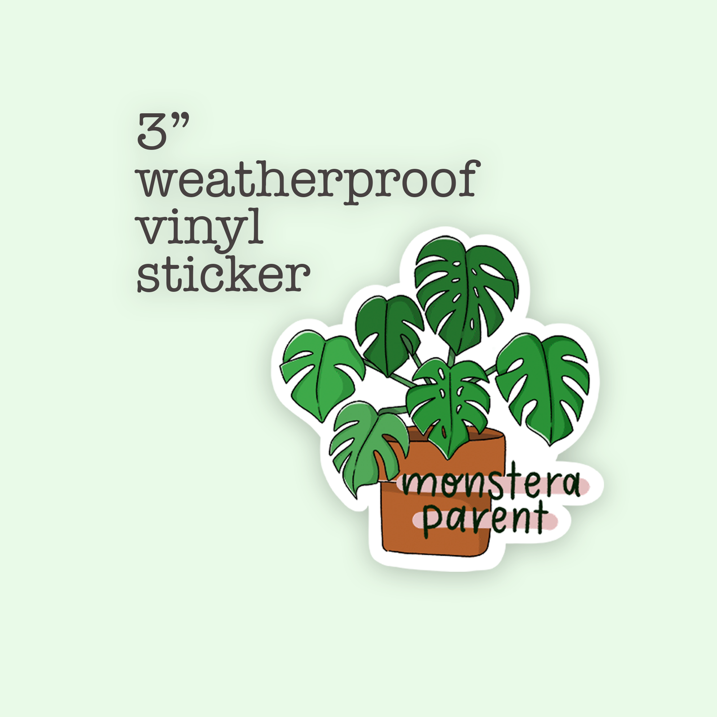 Monstera plant parent vinyl sticker